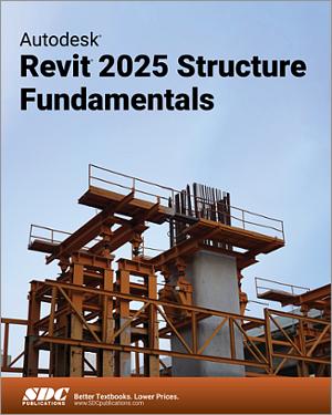 Autodesk Revit 2025 Structure Fundamentals book cover