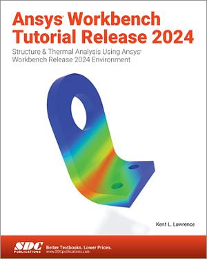 Ansys Workbench Tutorial Release 2024 book cover