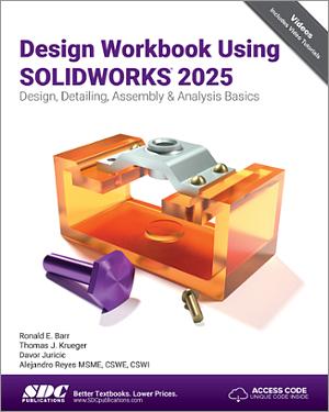 Design Workbook Using SOLIDWORKS 2025 book cover