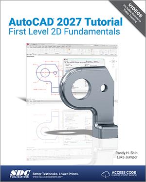AutoCAD 2027 Tutorial First Level 2D Fundamentals book cover