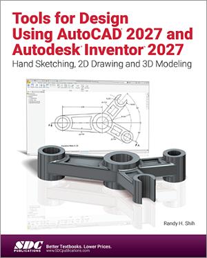Tools for Design Using AutoCAD 2027 and Autodesk Inventor 2027 book cover