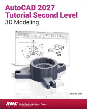 AutoCAD 2027 Tutorial Second Level 3D Modeling book cover