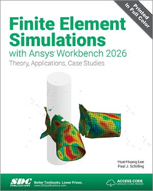 Finite Element Simulations with Ansys Workbench 2026 book cover