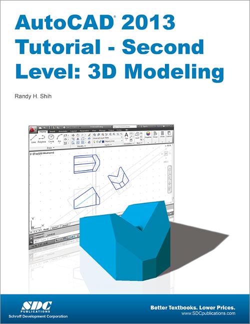 AutoCAD 2013 Tutorial - Second Level: 3D Modeling book cover
