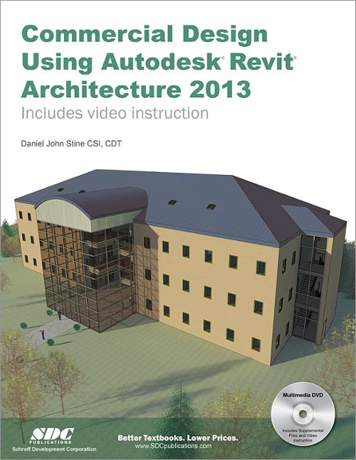 Commercial Design Using Autodesk Revit Architecture 2013 book cover