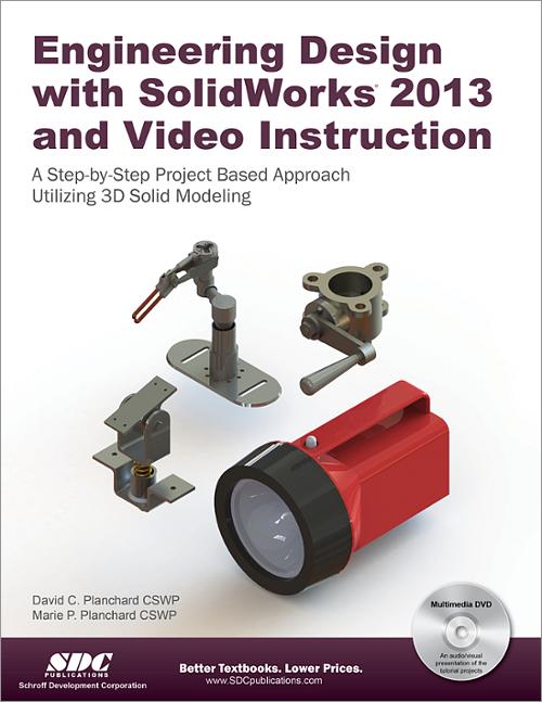 Engineering Design with SolidWorks 2013 and Video Instruction book cover