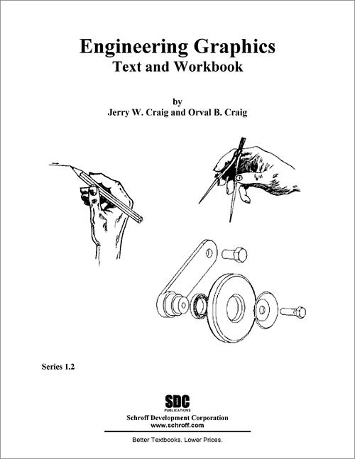 Engineering Graphics Text and Workbook (Series 1.2) book cover