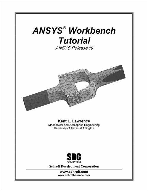 ANSYS Workbench Tutorial Release 10 book cover