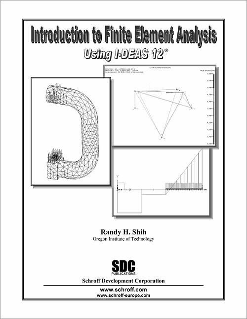 Introduction to Finite Element Analysis Using I-DEAS 12 book cover