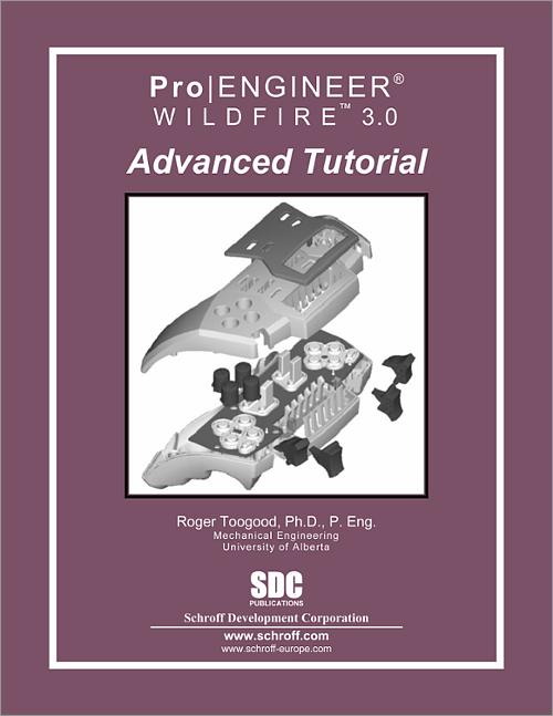 Pro/ENGINEER Wildfire 3.0 Advanced Tutorial book cover