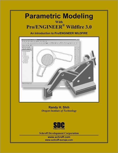 Parametric Modeling with Pro/ENGINEER Wildfire 3.0 book cover