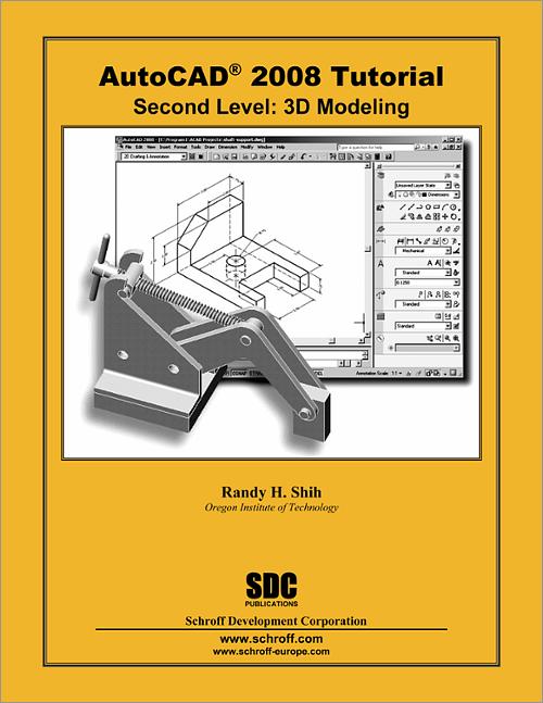 AutoCAD 2008 Tutorial - Second Level: 3D Modeling book cover