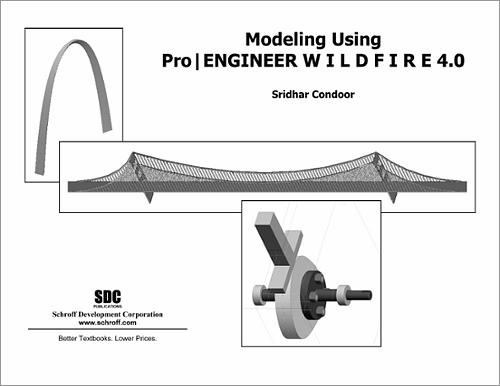 Modeling Using Pro/ENGINEER Wildfire 4.0 book cover