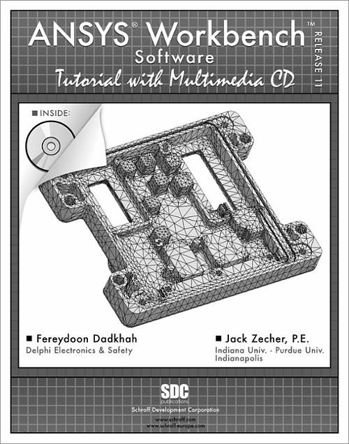 ANSYS Workbench Release 11 Software Tutorial with Multimedia CD book cover