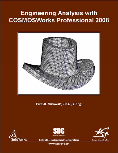 Engineering Analysis with COSMOSWorks Professional 2008 book cover