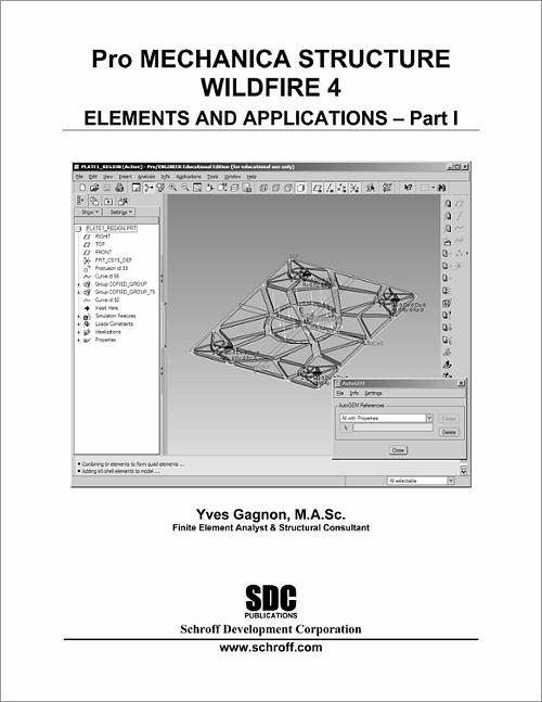 Pro/MECHANICA Structure Wildfire 4.0 Elements and Applications Series - Part 1 book cover