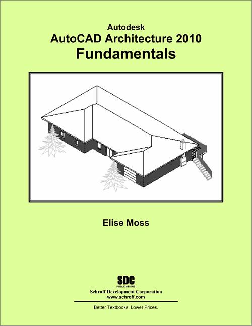 Autodesk AutoCAD Architecture 2010 Fundamentals book cover