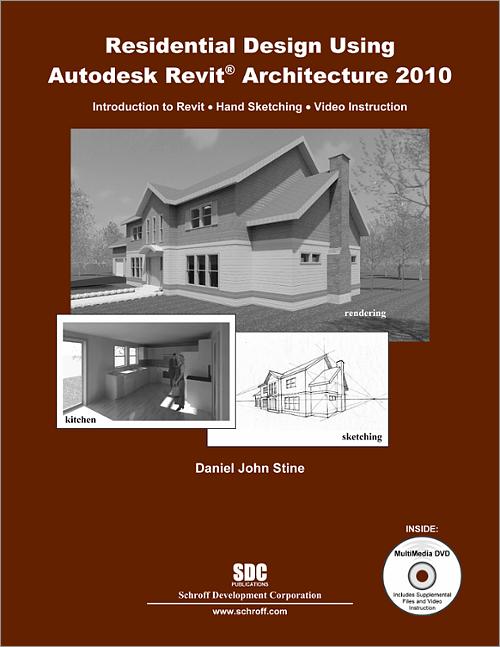 Residential Design Using Autodesk Revit Architecture 2010 book cover