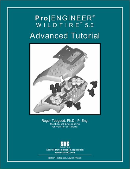 Pro/ENGINEER Wildfire 5.0 Advanced Tutorial book cover