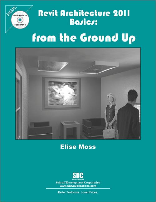Revit Architecture 2011 Basics: From the Ground Up book cover