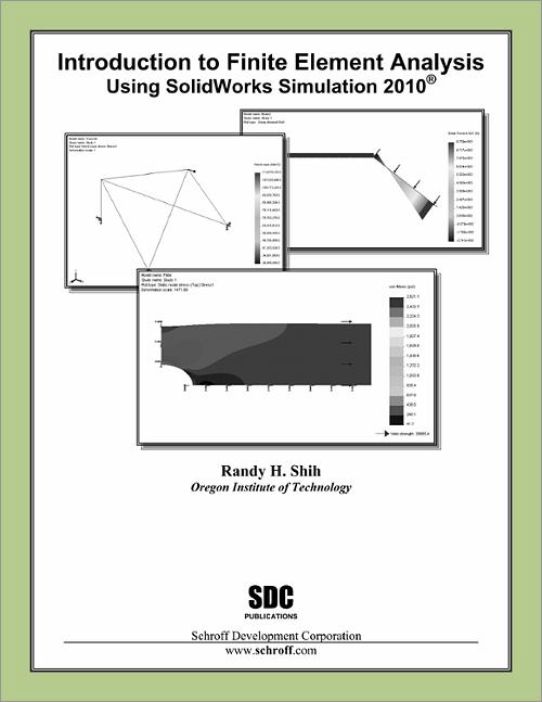 Introduction to Finite Element Analysis Using SolidWorks Simulation 2010 book cover