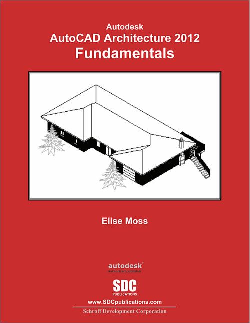 Autodesk AutoCAD Architecture 2012 Fundamentals, Book