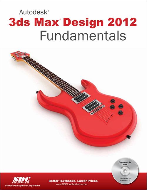 Autodesk 3ds Max Design 2012 Fundamentals book cover