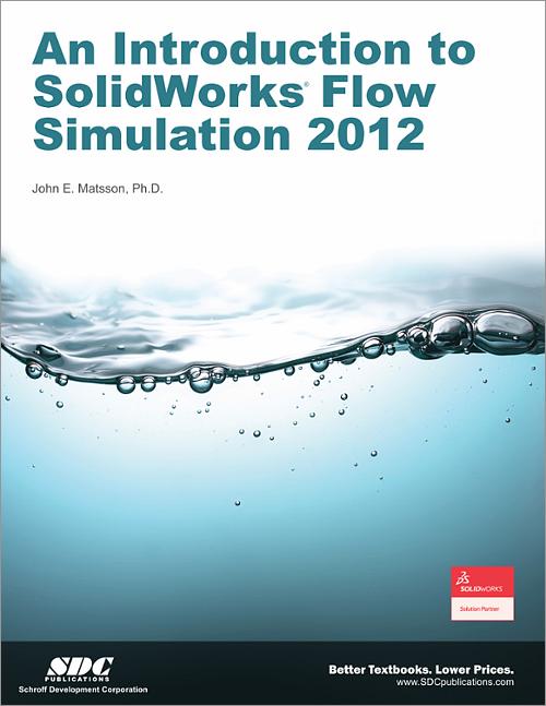 An Introduction to SolidWorks Flow Simulation 2012 book cover