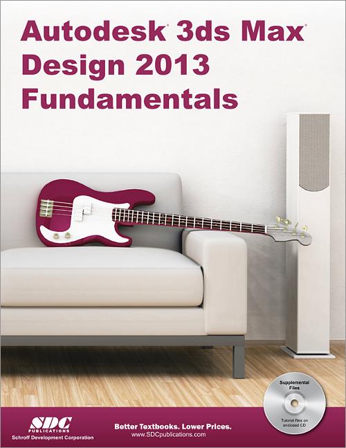 Autodesk 3ds Max Design 2013 Fundamentals book cover