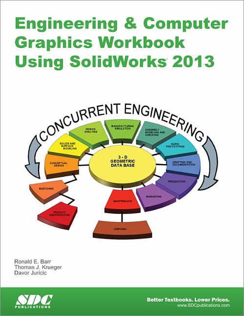 Engineering & Computer Graphics Workbook Using SolidWorks 2013 book cover