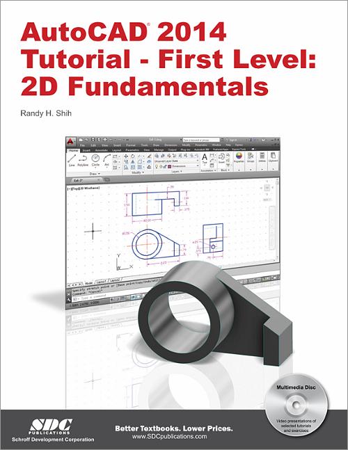 AutoCAD 2014 Tutorial - First Level: 2D Fundamentals book cover