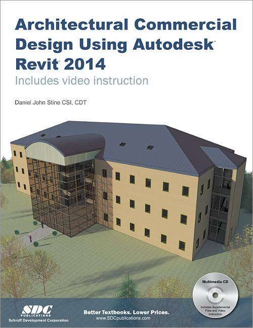 Architectural Commercial Design Using Autodesk Revit 2014 book cover