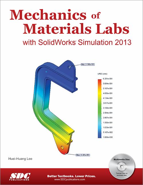 Mechanics of Materials Labs with SolidWorks Simulation 2013 book cover
