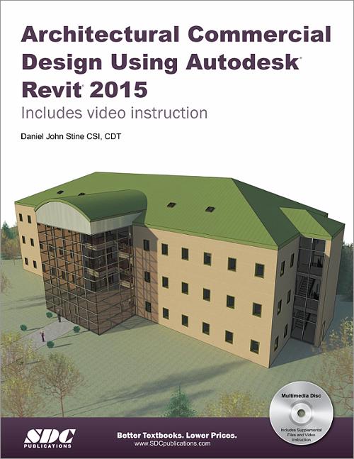 Architectural Commercial Design Using Autodesk Revit 2015 book cover