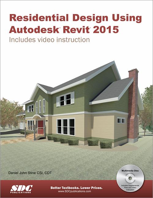 Residential Design Using Autodesk Revit 2015 book cover