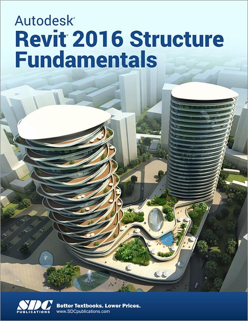 Autodesk Revit 2016 Structure Fundamentals book cover