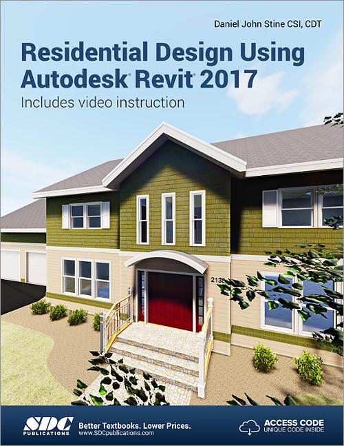 Residential Design Using Autodesk Revit 2017 book cover