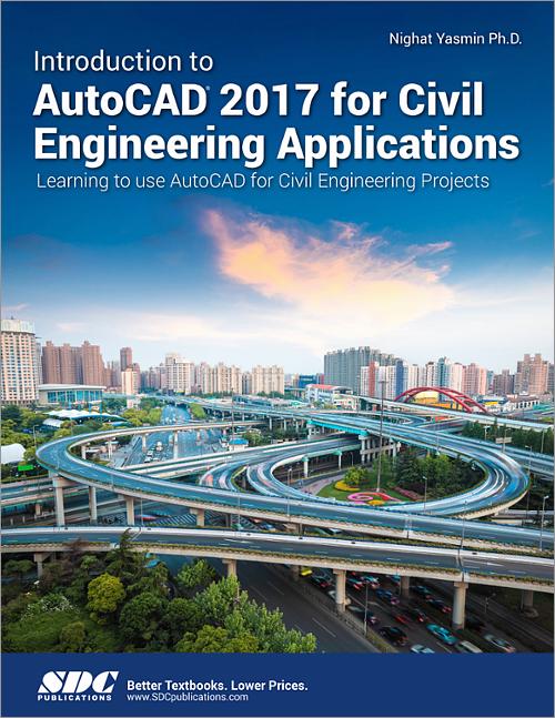 Introduction to AutoCAD 2017 for Civil Engineering Applications book cover