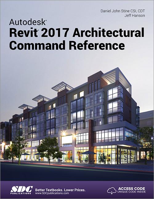 Autodesk Revit 2017 Architectural Command Reference book cover