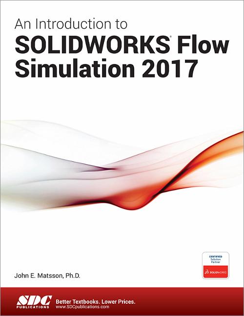 an introduction to solidworks flow simulation 2017 pdf download