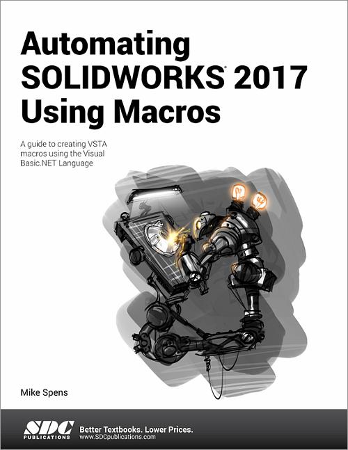 Automating SOLIDWORKS 2017 Using Macros book cover