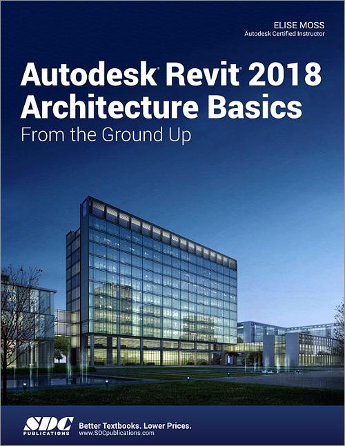 Autodesk Revit 2018 Architecture Basics book cover
