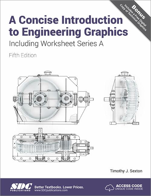 A Concise Introduction to Engineering Graphics Including Worksheet Series A Fifth Edition book cover