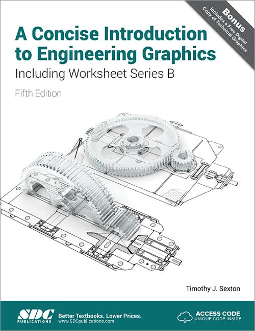 A Concise Introduction to Engineering Graphics Including Worksheet Series B Fifth Edition book cover