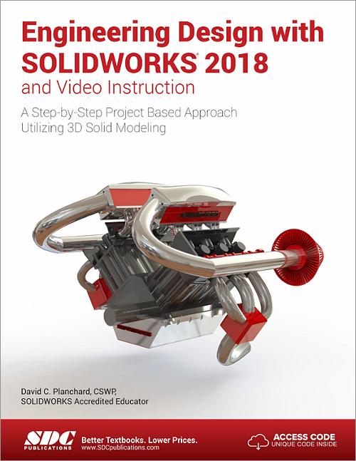 Engineering Design with SOLIDWORKS 2018 and Video Instruction book cover