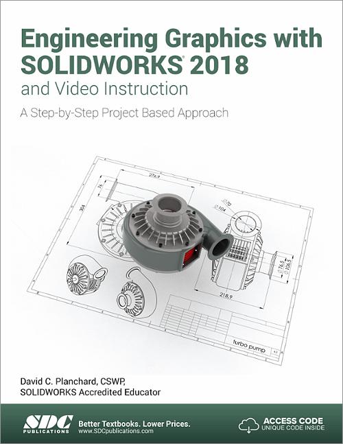 Engineering Graphics with SOLIDWORKS 2018 and Video Instruction book cover