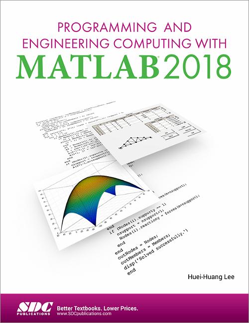 Programming and Engineering Computing with MATLAB 2018 book cover