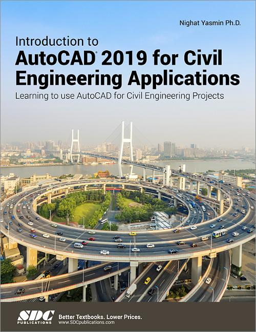 Introduction to AutoCAD 2019 for Civil Engineering Applications book cover