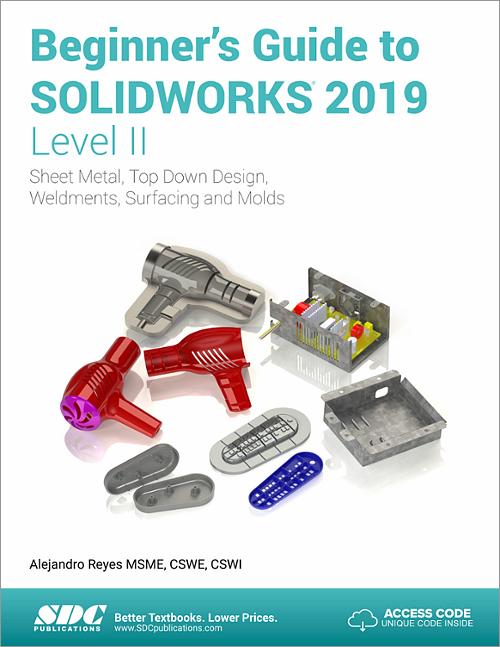 Beginner's Guide to SOLIDWORKS 2019 - Level II book cover