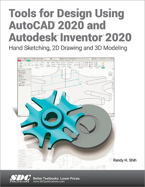 Tools for Design Using AutoCAD 2020 and Autodesk Inventor 2020 book cover
